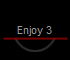 Enjoy 3