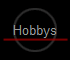 Hobbys