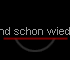 Und schon wieder